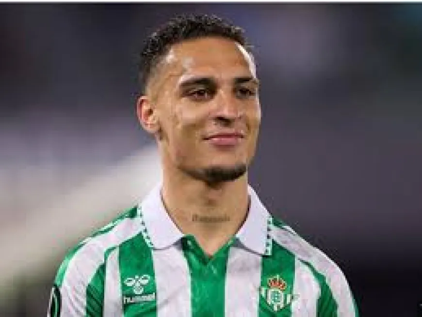 Antony’s Stellar Performance Seals Betis' Win Over Madrid