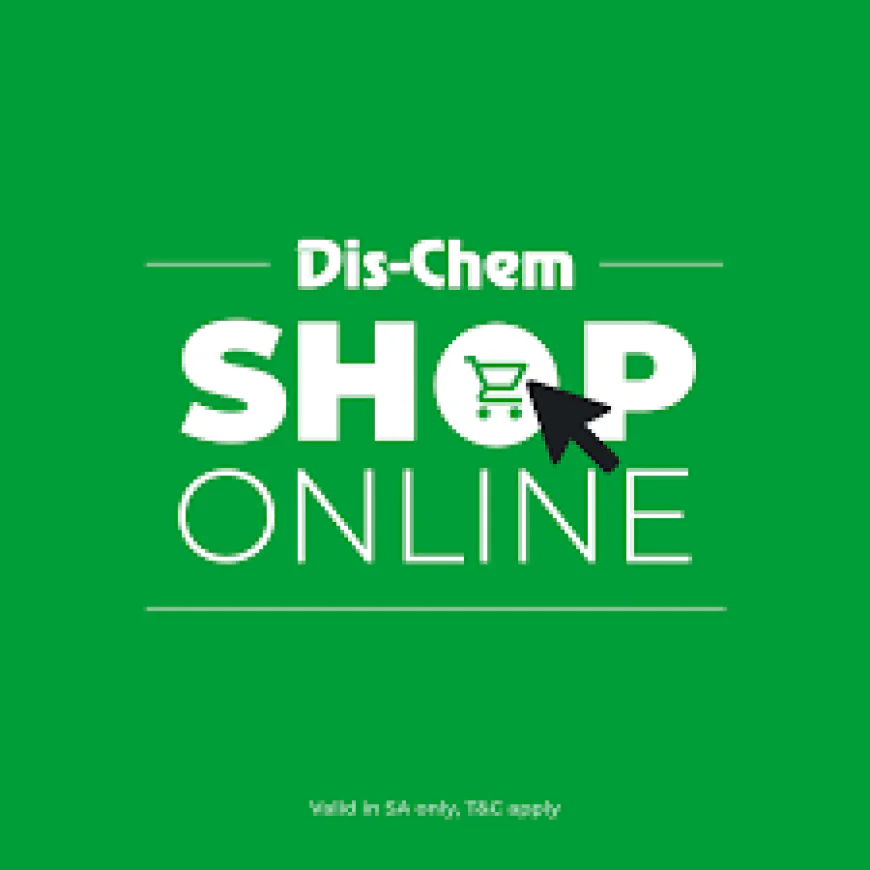 Dischem Online South Africa: Your Guide to Better Shopping