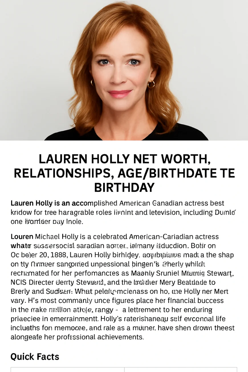 Lauren Holly Net Worth, Relationships, Age/Birthdate & Birthday Facts