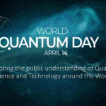 World Quantum Day 2026: Why It Matters for the Future